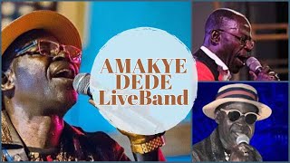 Top Liveband Hits of AMAKYE DEDE [upl. by Merc]