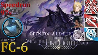 FC6  31 OPs 97s Speedrun  Easy SemiAFK Trust Farm  WHAT THE FIRELIGHT CASTS RERUN Arknights [upl. by Suneya]