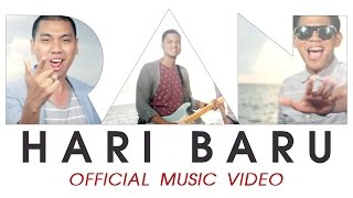 RAN  Hari Baru Official Music Video HD [upl. by Teodora]