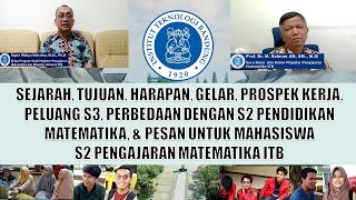 MENGENAL S2 PENGAJARAN MATEMATIKA ITB [upl. by Koral]