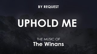 Uphold Me  The Winans [upl. by Crandale212]