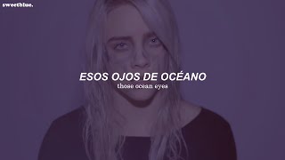 Billie Eilish  Ocean Eyes Sub Español  Lyrics  video oficial [upl. by Enilarak]