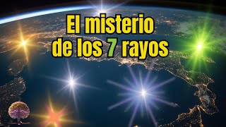 Qué son Los 7 rayos Metafísicos explora las energías Divinas [upl. by Nnylamme]