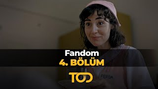 Fandom 4 Bölüm [upl. by Cormier]