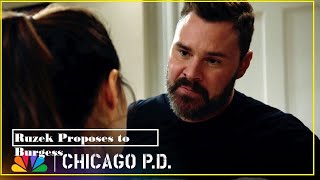 Chicago PD Ruzek Proposes to Burgess Third Time’s the CharmNBC [upl. by Acinomed]