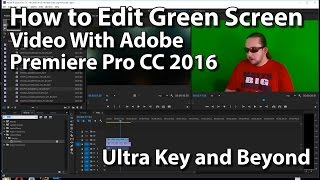 Using the Ultra Key in Adobe Premiere Pro CC 2015 [upl. by Eladnor489]