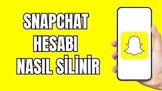 Snapchat Hesabı Silme 2024  Snapchat Hesabı Nasıl Kapatılır [upl. by Ellehcor]