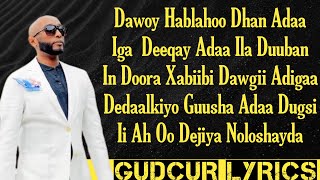 ISKALAAJI HEES CUSUB  DAJIYA NOLOSHEYDA  LYRICS 2024 [upl. by Maurits]