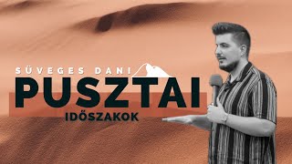 PUSZTAI IDŐSZAKOK  SÜVEGES DANI [upl. by Kudva]