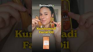 Kumkumadi Facial Oil Routine Say goodbye to dull skin betteralt skincare [upl. by Ojybbob]