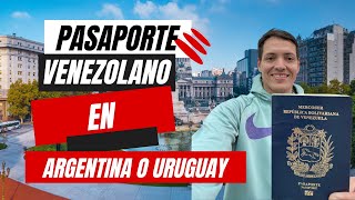 Como sacar PASAPORTE VENEZOLANO 🇻🇪 en ARGENTINA 🇦🇷 o URUGUAY 🇺🇾 es muy FACIL y RAPIDO [upl. by Amian]