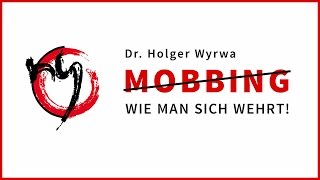 Mobbing Mobbt die Mobber Hilfe für MobbingOpfer Tipps zur Gegenwehr [upl. by Katzir448]