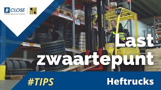 Heftrucks tips van BCLOSE last zwaartepunt [upl. by Wolpert238]