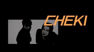 那奇沃夫  CHEKI Ft Prodby玉 Lyric Video [upl. by Ahseram]