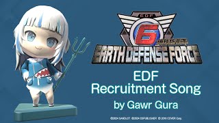 quotEarth Defense Force 6quot EDF Recruitment Song by Gawr Gura quotEarly purchase bonusquot [upl. by Fries]