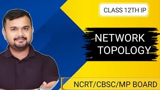 Network TopologyTransmission modes  Class 12 Information Practices by Anand Jaiswal masterAJ17 [upl. by Kabab825]