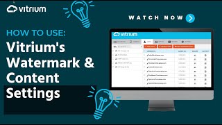 Vitrium University How Vitrium’s ‘Watermark and Content Settings’ Work [upl. by Anilek]