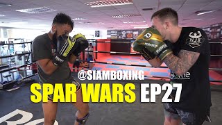 Spar Wars  Hard Sparring EP27  Siam Boxing [upl. by Armillda906]