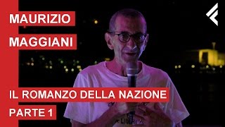 Maurizio Maggiani presenta quotIl Romanzo della Nazionequot  Parte 1 [upl. by Federica399]