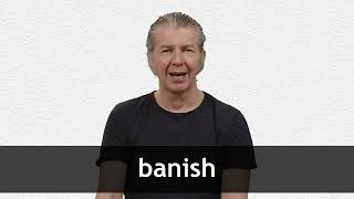 How to pronounce BANISH in American English [upl. by Almira]