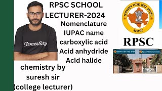 Nomenclature 05 carboxylic acid  acid anhydrides acid chloride rpsc 1st grade chemistry [upl. by Atteoj]