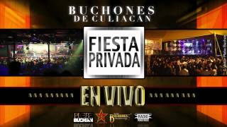 Con Olor a Cush EN VIVO Los Buchones De Culiacan FIESTA PRIVADA [upl. by Sheff]