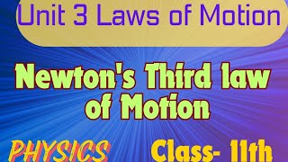 Newtons Third law of motion  11th class physics [upl. by Sparks]