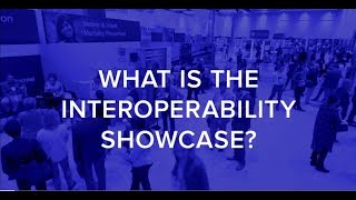 What is the HIMSS Interoperability Showcase [upl. by Baras]