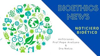 BIOETHICS NEWS 5 DE OCTUBRE 20 NEUROÉTICA [upl. by Ennazor]