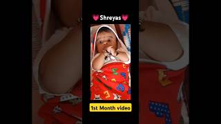 Shreyas 1st month video shorts [upl. by Sokram577]