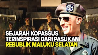 SEJARAH KOPASSUS TERINSPIRASI DARI PASUKAN REPUBLIK MALUKU SELATAN [upl. by Warwick878]