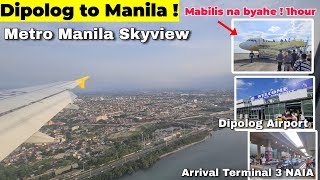 Dipolog to Manila  Mabilis na byahe Dipolog Airport to Terminal 3 Airport Pasay City Flight Tour [upl. by Grizel]