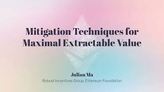 Mitigation Techniques for Maximal Extractable Value [upl. by Oigroeg]