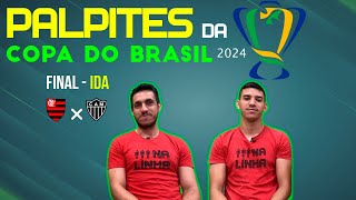 PALPITES DA COPA DO BRASIL 2024  FINAL JOGO DE IDA [upl. by Spieler]