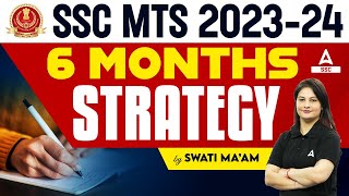 SSC MTS New Vacancy 202324  SSC MTS 6 Months Strategy  By Swati Maam [upl. by Adnovaj]