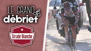 STRADE BIANCHE 2022  Pogacar phénoménal  Le Grand Débrief 4 [upl. by Anujra]