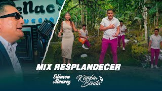 Mix Resplandecer Agrupacion Kumbia Bonita ft Edinson Alvarez Video Clip [upl. by Salakcin]