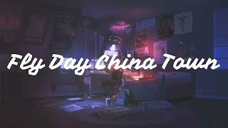 FlyDay China Town  Yasuha Lyrics [upl. by Korwun]