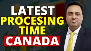 Good News  Processing Time  New Changes  canada processing time results [upl. by Thacher215]