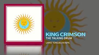 King Crimson  The Talking Drum [upl. by Aket]