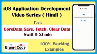 Save Fetch and Clear Data in CoreData Using Swift 5 XCode  Hindi  CoreData Basic Operations [upl. by Lasley946]