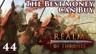 Mount amp Blade II Bannerlord  Realm of Thrones 53  The Best Money Can Buy  Part 44 [upl. by Begga489]