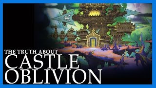 The Truth about Castle Oblivion [upl. by Marder955]