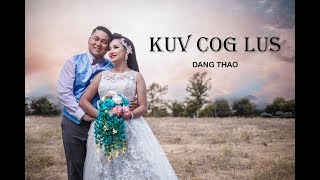 KUV COG LUS official music video by Dang Thao [upl. by Anner]