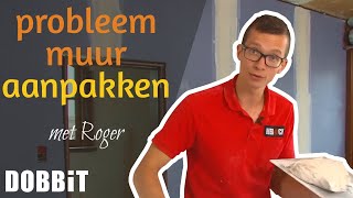 Probleemmuur aanpakken met Roger [upl. by Harod]