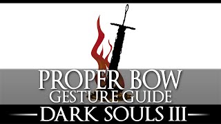 Proper Bow Gesture  Yellowfinger Heysel  Dark Souls 3  Location Guide  Walkthrough [upl. by Airaet]