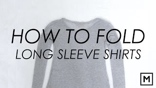 MEGAN JEDLINSKI How To Fold  Long Sleeve Shirts  KonMari Method [upl. by Introc]