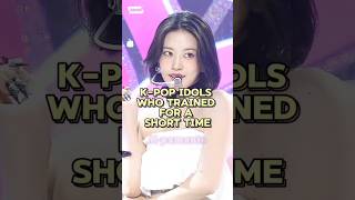 Kpop idols who trained for a short time kpop viral fyp shorts [upl. by Barsky734]