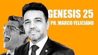 Marcos Feliciano  Genesis 25 [upl. by Rockie]