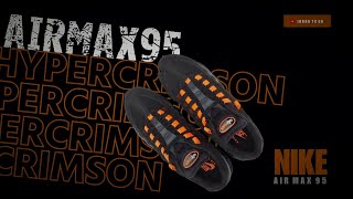 Nike Air Max 95 BLACK HYPER CRIMSON 2024 DETAILED LOOK  INFO [upl. by Garcon]